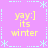 Pixelated icon with light purple background, yellow text reading "yay:] its winter" repeated four times in a surrounded by light blue asterisk and dotted line borders