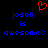 Static pixel art displays blue text 'joseli is awesome:' with a red heart symbol above, on black background.
