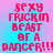 Pixelated text reads "SEXY FRICKIN BEAST OF A DANCER!!!" in pink on a blue-pink gradient background with visible pixelation and color bleeding.
