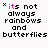 A 4x4 contact sheet of animated frames showing pixelated text "its not always rainbows and butterflies" with varying color highlights on words across frames, set against a gray background.