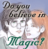 A four- shows a cartoon-style drawing of two characters with text reading "Do you believe in Magic?" across the top-left
