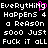Pixelated text repeats across a black background with a pink heart symbol replacing the 'i' in 'Everything' on the left side.
