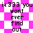 Pixelated text reads 'ix333 you wont ever find out' over a pink and white checkered background with diamond-shaped patterns.