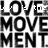 Black and white pixelated text repeats 'LOVE' above 'MOVEMENT', with partial letters visible on the right side.