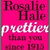 A bright pink background displays repeated text elements including 'Rosalie Hale', 'prettier than you since 1915' in dark and light fonts.