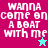 Pixelated text "WANNA COME ON A BOAT WITH ME" in white on four colored quadrants with a star symbol below the text.