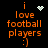 Pixelated orange text on black background reads "i love football players :)" with white pixel art symbols above the first line.