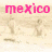 Pixelated image with pink text 'mexico' at top, beige background featuring faint pixelated figures and shapes.