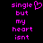 Pixelated text in bright pink on black background with a heart symbol replacing the 'o' in 'single'.