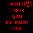 Red pixelated text on black background reads 'maddi' with heart symbol, 'i love you so much', and '<33'