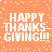 Orange background with white pixelated text reading 'HAPPY THANKS-GIVING!!!' in four identical quadrants, scattered white dots throughout.
