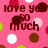 Pink background with brown, white, and green polka dots; text reads 'love you so much can't wait till friday' in dark brown pixelated font.