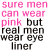 Static pixelated text image with pink and black lettering on white background, displaying a gender-related statement about men wearing eye liner.
