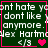 Dark green background with white text reading "dont hate y dont like j anymore. dex Hartm < /g" and pink heart symbols in a