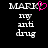Black background with white pixelated text 'MARK' and 'my anti drug' in two , one with a pink heart replacing the 'K' in 'MARK' and the other with an exclamation mark