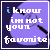 Pixelated icon with purple background, magnifying glass graphic, and text 'i know im not your favorite' in white and cyan.