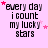 Pixelated text reads 'every day i count my lucky stars' on a pink background with scattered red and light pink star shapes.
