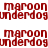 Red text on white background displays 'maroon' and 'underdog' repeated in four with slight vertical misalignment