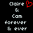 Pixelated text displays 'Claire' with a red heart symbol, followed by '& Cam forever & ever' on black background.