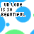 identical pixelated icons featuring a white circular shape with blue and green accents, each displaying the text "OUR LOVE IS SO BEAUTIFUL" in varying color combinations