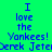 Green background with blue text reading "I love the Yankees! Derek Jeter" and red rectangular overlays on some letters.