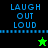 Four quadrants display "LAUGH OUT LOUD" text with pixelated blue letters; top-left black background has green star, bottom-left bright green background has black star.