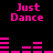 Black background with pink pixelated text "Just Dance" and audio waveform bars in a