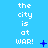 Blue background with repeated white text 'the city is at WAR!' and changing blue symbols including plus signs, stars, X's, dots, and ellipses.