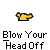 Animated contact sheet of a yellow stick figure performing actions with a white ball, displayed under the text "Blow Your Head Off" on a gray background.