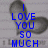 Blue pixelated text reads 'I LOVE YOU SO MUCH' over a gray heart shape on a light background, with date '12-18-06' below.
