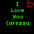 Green pixelated text reads "I Love You Caresso" with a red heart symbol replacing the word 'Love' on the left side of the image.