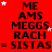 Red background with black text reading ME AMS MEGGS RACH = SISTAS= repeated in a , white and pink stars scattered across the image