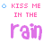 A 5x5 contact sheet of animated frames showing a repeating pattern of pink and purple text "KISS ME IN THE rain" with small blue cloud icons on a transparent background.