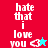 A split-screen animated icon with red and cyan displaying 'hate that i love you' text, featuring a heart symbol changing color between blue and red