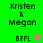 Green and pink pixelated text displays 'Kristen & Megan' with 'BFFL' and star symbols on two backgrounds.