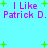 Pixelated cyan background with green plus signs and repeated purple text 'I Like Patrick D.' in four quadrants.