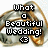 Pixelated image of two interlocked rings with text "What a Beautiful Wedding!" and a small heart symbol, displayed in three color variations.