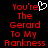 Red pixelated text on black background with a white heart symbol replacing the apostrophe in 'You're' and one instance of the full phrase.