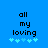 Blue background with black text reading 'all my loving' and five light blue plus signs below, displayed in two identical side-by-side