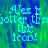 Pixelated text reads "Alex is hotter than this icon!" over a green and blue gradient background with visible compression artifacts.