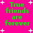 Bright pink background with green pixelated text reading 'True friends are forever' and white star shapes scattered across the image.