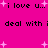 A bright pink background with scattered white plus signs and repeated black text reading "i love u..." and "deal with i" in pixelated font.
