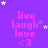 Purple background with repeated pink text 'live laugh love <3' and scattered white stars, some appearing as small or large shapes.