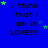 Blue background with repeated text "i think that i am in LOVE!!!!!" and scattered green and blue stars.