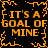 Pixelated orange text on black background with orange border, repeating "IT'S A GOAL OF GOAL OF MINE" in two with central pixelated burst