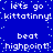 Blue background with white pixelated text repeating 'lets go kittatinny! beat highpoint!' in a pattern, surrounded by light blue dots