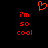 Red pixelated text 'i'm so cool' appears twice on a black background with an orange heart symbol above.