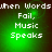 Green pixelated background with white text reading 'when Words Fail, Music Speaks' in four identical quadrants.