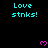 Black background with cyan 'Love stnks!' text and pink heart symbols in a pattern