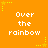 Orange background with repeated white text 'Over the rainbow' and yellow star motifs in pixelated style.